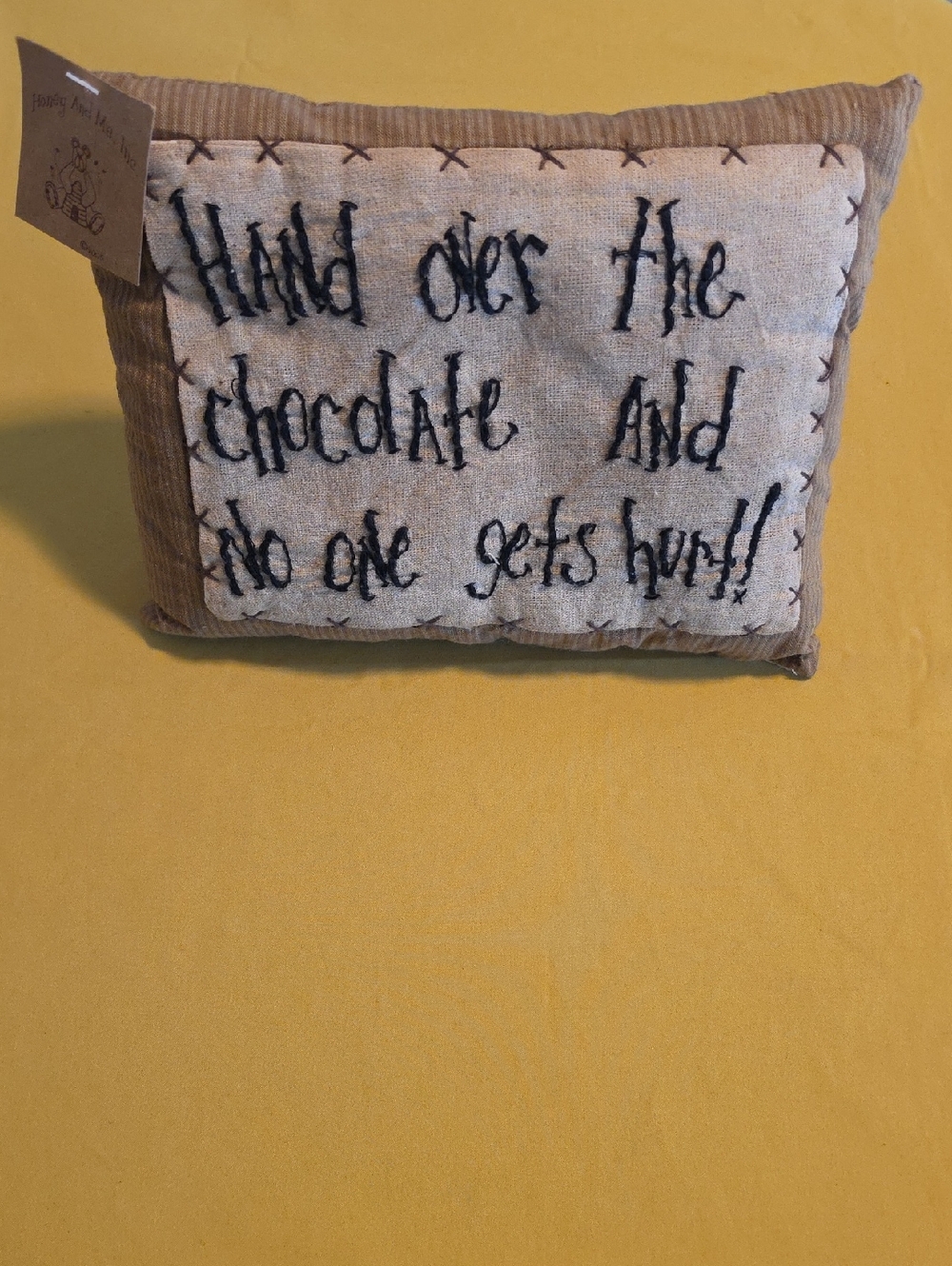 NWT ▪︎ Decorative Pillow by Honey and Me Inc. ▪︎ 2005. ▪ Hand Over The Chocolate